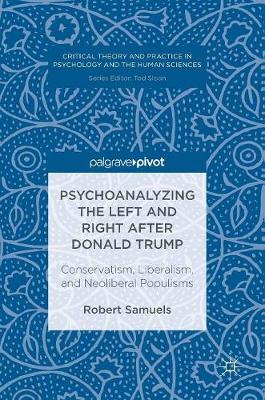 Psychoanalyzing the Left and Right after Donald Trump