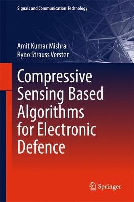 Compressive Sensing Based Algorithms for Electronic Defence