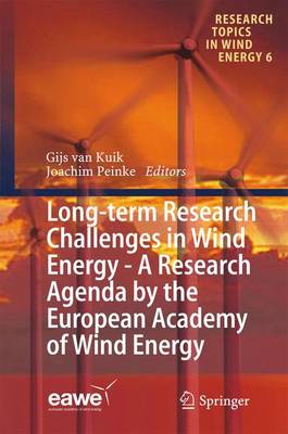 Long-term Research Challenges in Wind Energy - A Research Agenda by the European Academy of Wind Energy