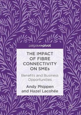 The Impact of Fibre Connectivity on SMEs