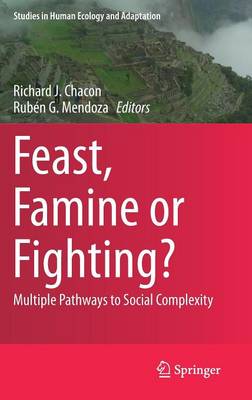 Feast, Famine or Fighting?