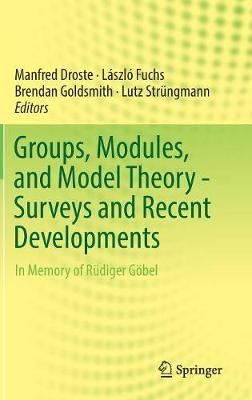Groups, Modules, and Model Theory - Surveys and Recent Developments
