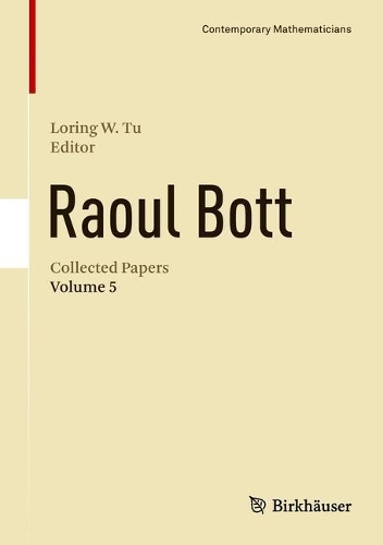 Raoul Bott: Collected Papers