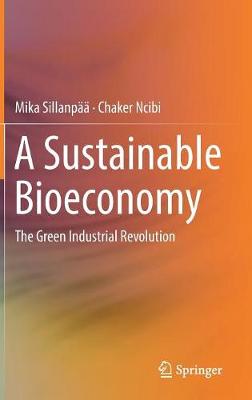 A Sustainable Bioeconomy