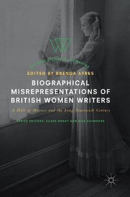 Biographical Misrepresentations of British Women Writers