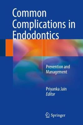 Common Complications in Endodontics