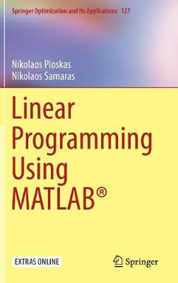 Linear Programming Using MATLAB®