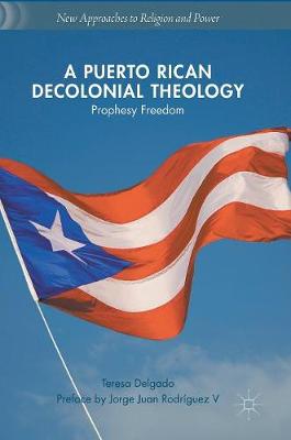 A Puerto Rican Decolonial Theology
