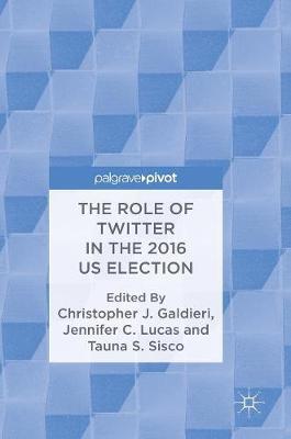 The Role of Twitter in the 2016 US Election
