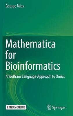 Mathematica for Bioinformatics