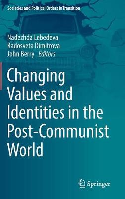 Changing Values and Identities in the Post-Communist World