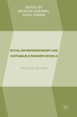 Social Entrepreneurship and Sustainable Business Models