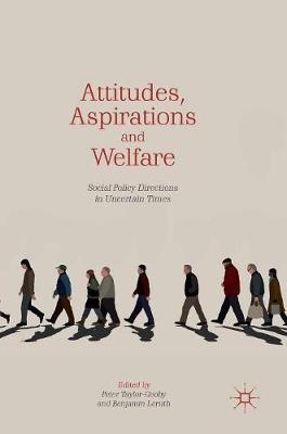 Attitudes, Aspirations and Welfare