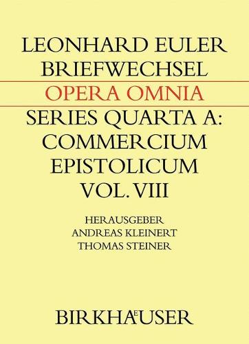 Briefwechsel von Leonhard Euler mit Johann Andreas von Segner und anderen Gelehrten aus Halle