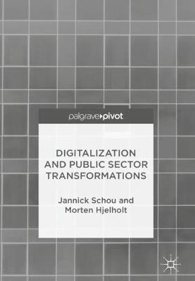 Digitalization and Public Sector Transformations