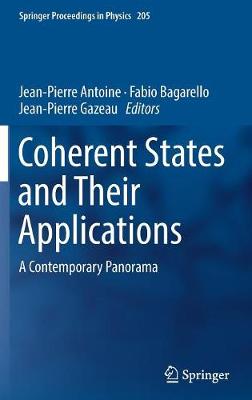 Coherent States and Their Applications