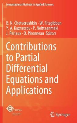 Contributions to Partial Differential Equations and Applications