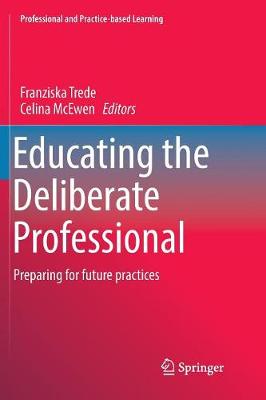 Educating the Deliberate Professional