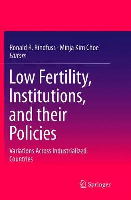 Low Fertility, Institutions, and their Policies
