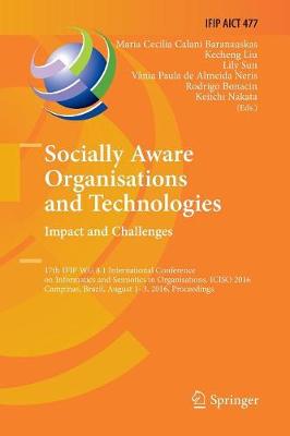 Socially Aware Organisations and Technologies. Impact and Challenges