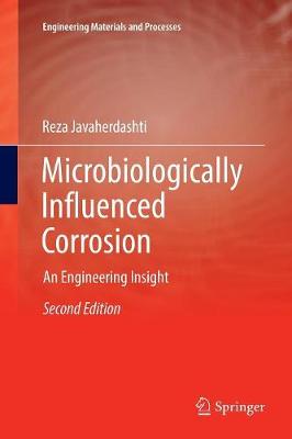 Microbiologically Influenced Corrosion