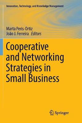 Cooperative and Networking Strategies in Small Business