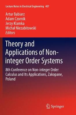 Theory and Applications of Non-integer Order Systems