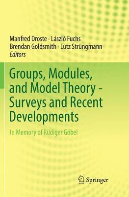 Groups, Modules, and Model Theory - Surveys and Recent Developments