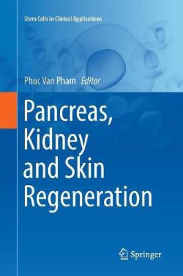 Pancreas, Kidney and Skin Regeneration