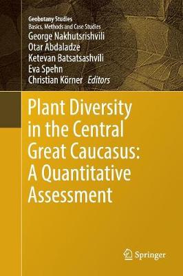 Plant Diversity in the Central Great Caucasus: A Quantitative Assessment