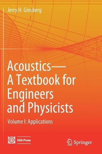 Acoustics-A Textbook for Engineers and Physicists