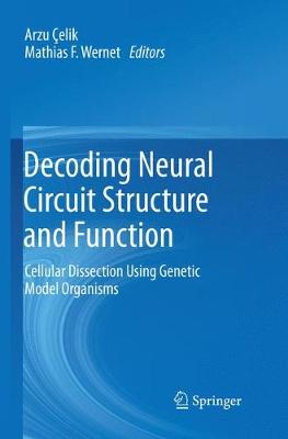Decoding Neural Circuit Structure and Function
