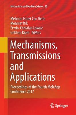Mechanisms, Transmissions and Applications