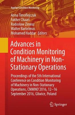 Advances in Condition Monitoring of Machinery in Non-Stationary Operations