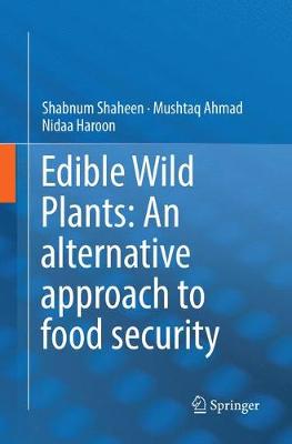 Edible Wild Plants: An alternative approach to food security