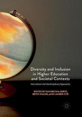 Diversity and Inclusion in Higher Education and Societal Contexts