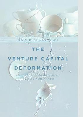 The Venture Capital Deformation