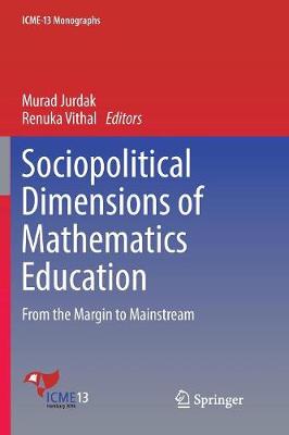 Sociopolitical Dimensions of Mathematics Education