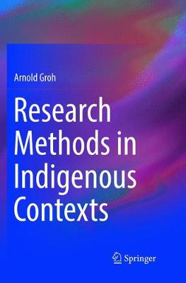 Research Methods in Indigenous Contexts
