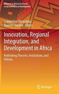 Innovation, Regional Integration, and Development in Africa