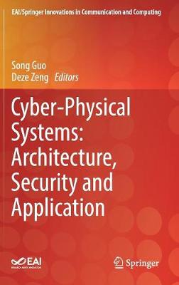 Cyber-Physical Systems: Architecture, Security and Application