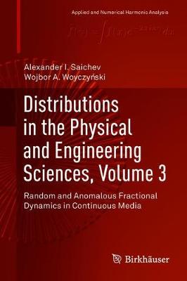 Distributions in the Physical and Engineering Sciences, Volume 3