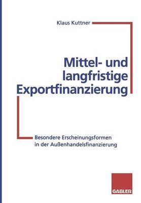 Mittel- und langfristige Exportfinanzierung