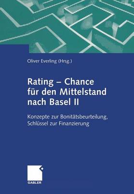 Rating — Chance für den Mittelstand nach Basel II