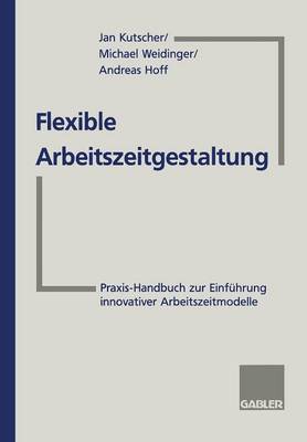 Flexible Arbeitszeitgestaltung