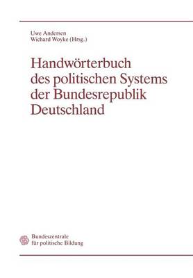 Handwörterbuch des politischen Systems der Bundesrepublik Deutschland