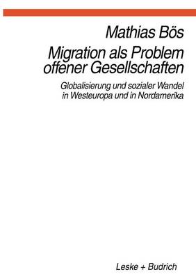 Migration als Problem offener Geselleschaften