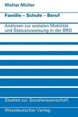 Familie · Schule · Beruf