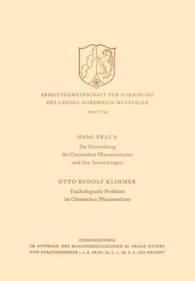 Die Entwicklung des Chemischen Pflanzenschutzes und ihre Auswirkungen / Toxikologische Probleme im Pflanzenschutz