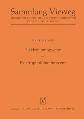Elektrolumineszenz und Elektrophotolumineszenz